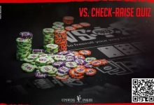 【EV扑克】测试:你知道如何对抗check-raise吗?-乐玩真人线上娱乐