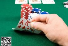 【EV扑克】牌局分析:AK翻前遇到这种情况,可以直接推吗?-乐玩真人线上娱乐