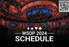 【EV扑克】简讯 | 2024年WSOP赛程公布-乐玩真人线上娱乐