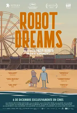 《机器人之梦》2023西班牙,法国动漫正片 免费在线播放