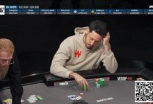 【EV扑克】话题 | Adrian Mateos:在WSOP主赛获得第350名对我来说并不是什么大的进步-乐玩真人线上娱乐