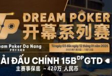 【EV扑克】赛事信息｜DP梦想扑克岘港站 定档1月3日-12日 在美丽的越南开启新一年的探索！-乐玩真人线上娱乐