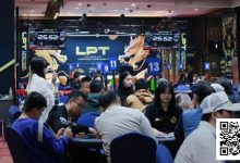 【EV扑克】2025LPT第四日 | 主赛Day1 C组朱皓博49.4万记分领跑19人晋级主赛Day2，A组CL李泽浩勇夺附赛两冠！-乐玩真人线上娱乐