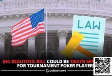 【EV扑克】特朗普“宏大美丽法案”可能对美国扑克造成毁灭性打击-乐玩真人线上娱乐