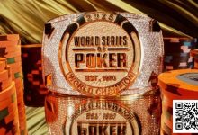 【EV扑克】官宣定档｜《2025 WSOP线上金手链系列赛》盛大登场！三大赛事亮点一次看-乐玩真人线上娱乐