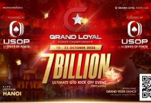 【EV扑克】Grand Loyal扑克锦标赛宣布2025河内站 | 开幕赛保底70亿越南盾,由USOP倾力支持-乐玩真人线上娱乐