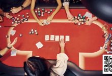 【EV扑克】德州扑克技巧十大必胜绝招，学会一个就能赢筹码！-乐玩真人线上娱乐