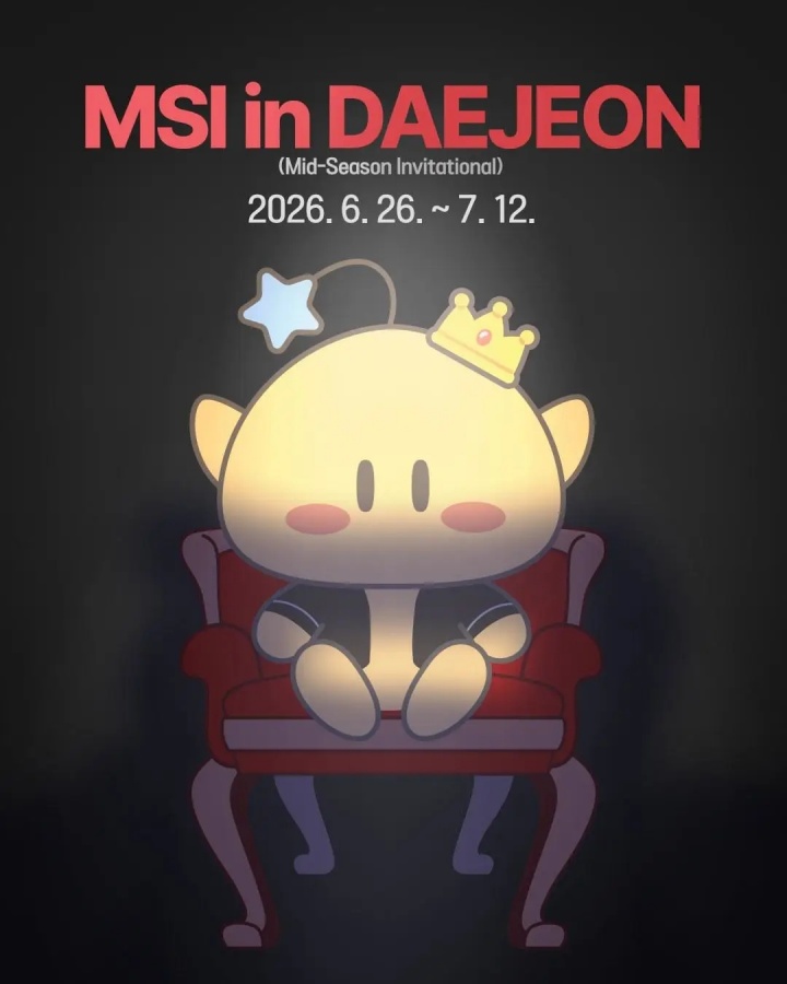 2026MSI举办地韩国大田旅游局宣布时间：6月26日至7月12日