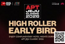 【EV扑克】赛事信息 | 2026 APT韩国·济州经典赛站：豪客赛事早鸟优惠-乐玩真人线上娱乐
