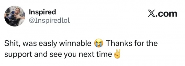 你还委屈上了?Inspired更新社媒:可恶,本来可以赢的,下次见