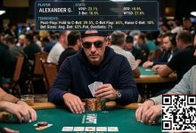 【EV扑克】牌桌上遇到个“赌神”，直到我看见他眼镜腿上的蓝光….-乐玩真人线上娱乐